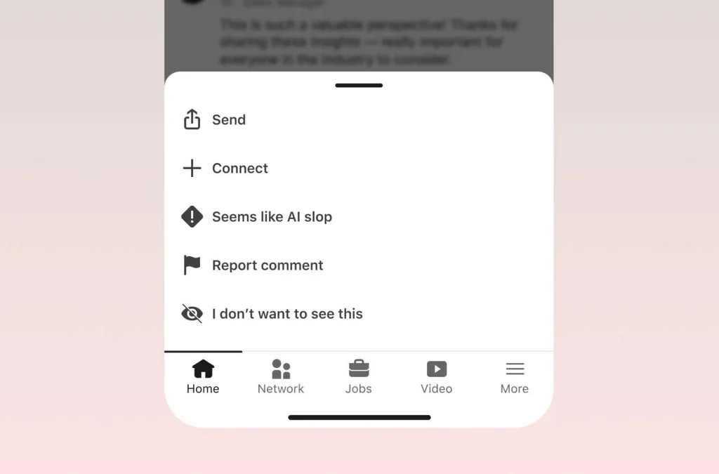 That cringey LinkedIn post? You can now report it as ‘AI slop’