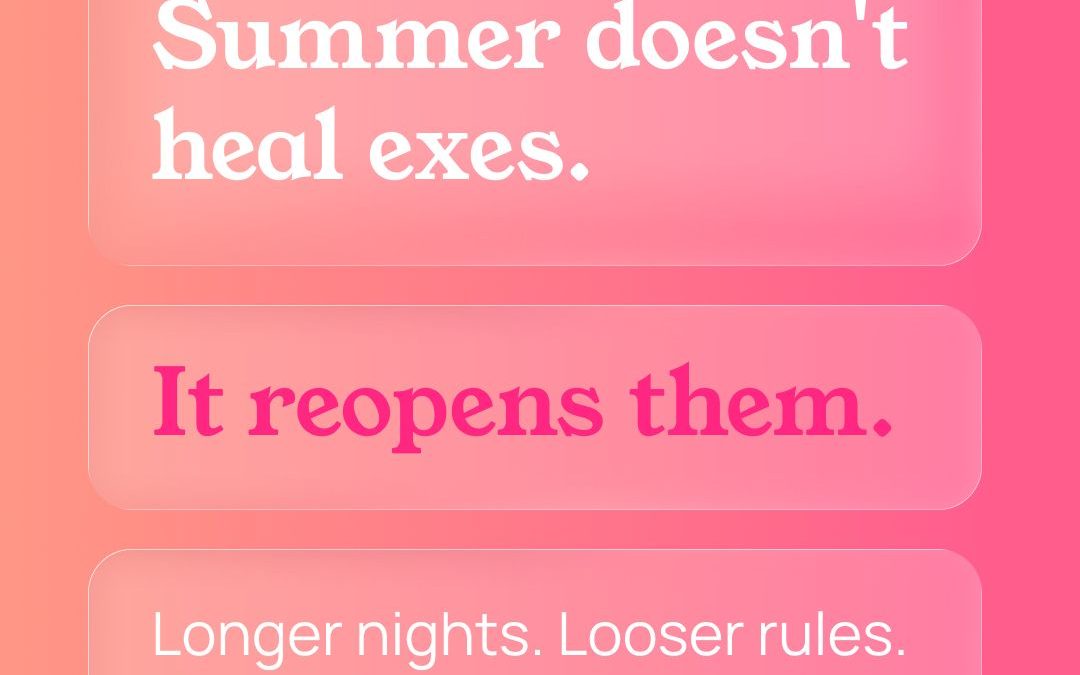 Ex Files: Why We Keep Going Back to Our Exes in the Summer