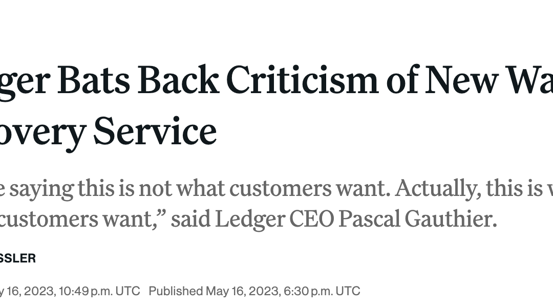 A Perfect Example of a Web3 Product Launch PR&Comms Disaster: Ledger Recover, 2023
